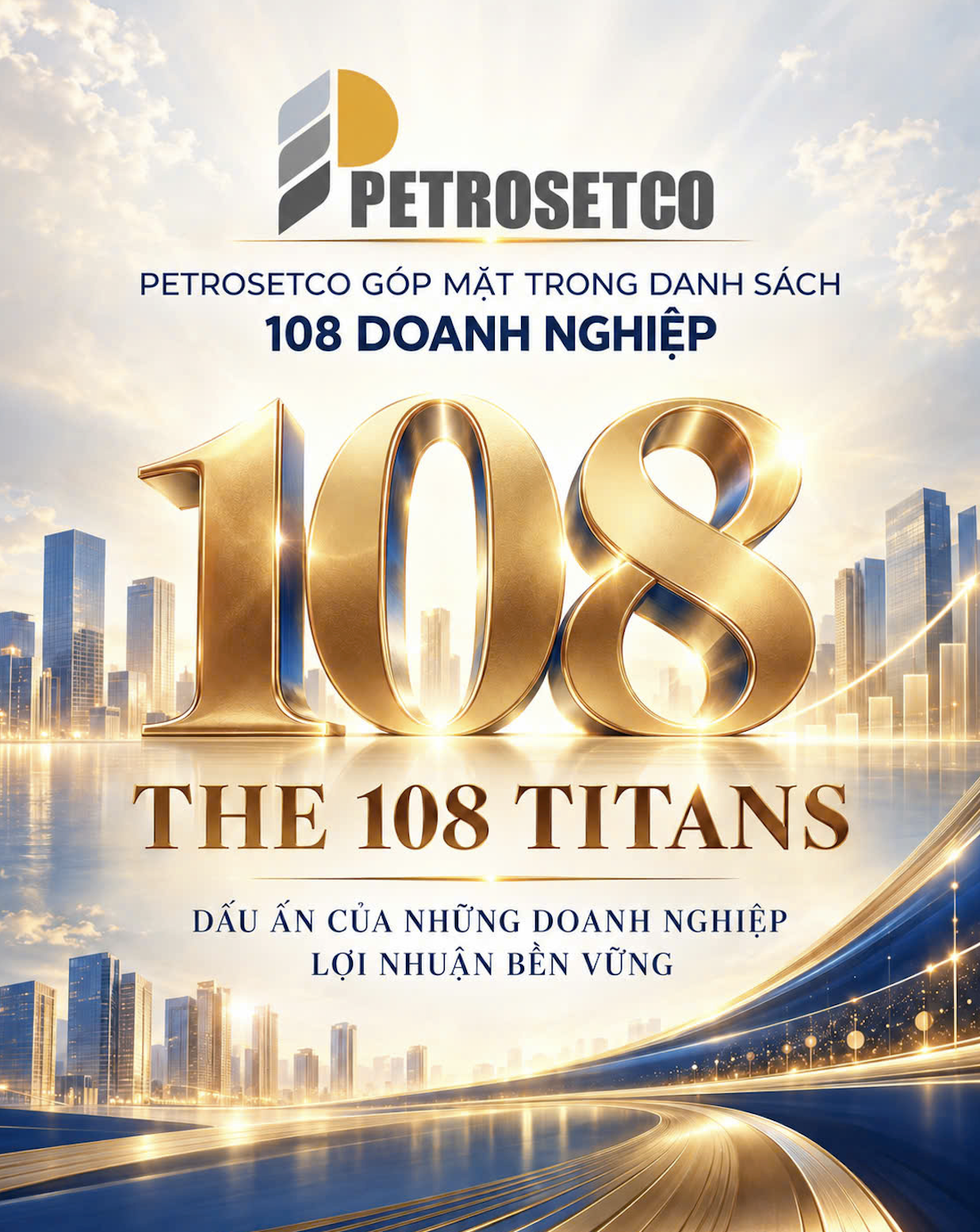 PETROSETCO góp mặt trong “The 108 Titans” – nhóm doanh nghiệp lợi nhuận bền vững suốt một thập kỷ